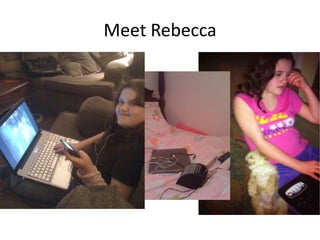 Meet Rebecca