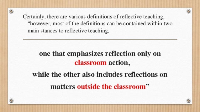 the role of the reflective practitioner Reflecting on ‘reflective practice’ pbpl paper 52 linda finlay approaching teaching as a reflective practitioner involves fusing personal beliefs. the role of the reflective practitioner Reflecting on ‘reflective practice’ pbpl paper 52 linda finlay approaching teaching as a reflective practitioner involves fusing personal beliefs.