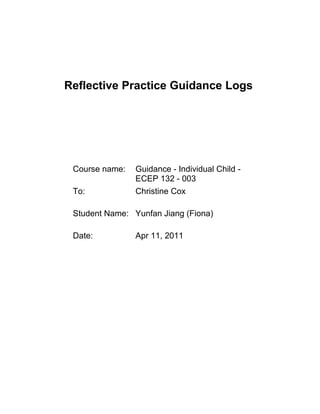 Reflective practice logs and self-evaluation