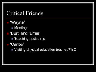 3) Evaluation: what was good or bad about the experience? 