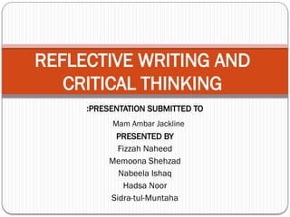 Reflective Writing And Critical Thinking Pptx