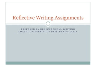 Reflective Writing Assignments