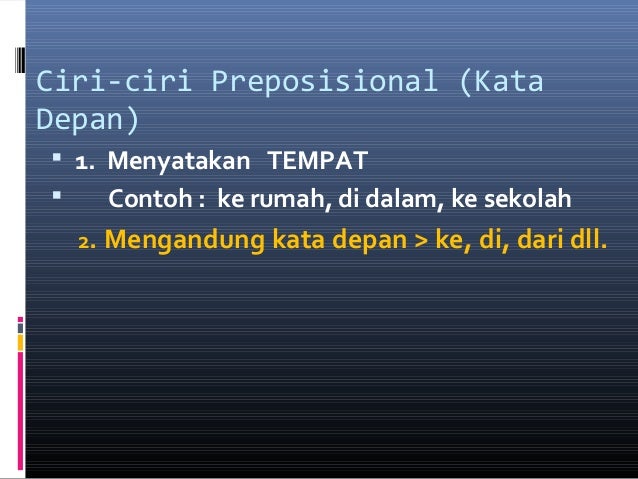 Contoh Frasa Preposisional - Ndang Kerjo