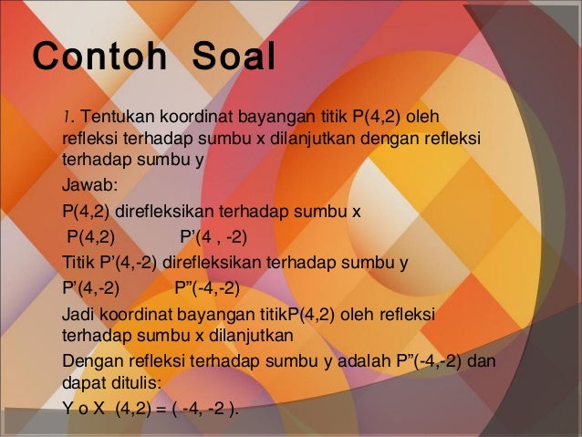  Contoh Soal Refleksi  Matematika Kelas 11 Contoh  Soal  Terbaru