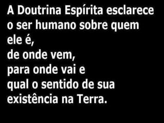 Reflexões espiritas e espiritualistas