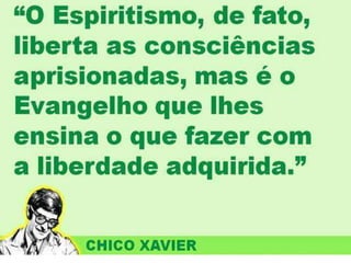 Reflexões espiritas e espiritualistas