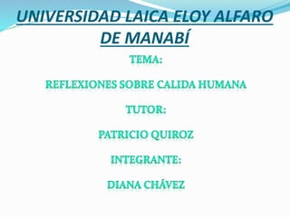 UNIVERSIDAD LAICA ELOY ALFARO
DE MANABÍ
 