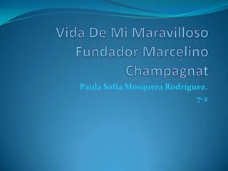 Paula Sofía Mosquera Rodríguez.
7-2
 