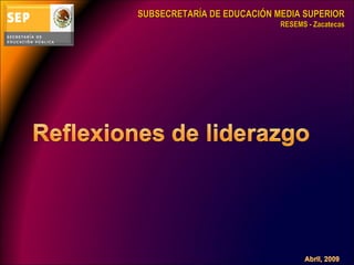 SUBSECRETARÍA DE EDUCACIÓN MEDIA SUPERIOR RESEMS - Zacatecas 