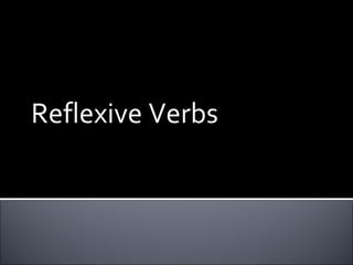 Reflexive Verbs 