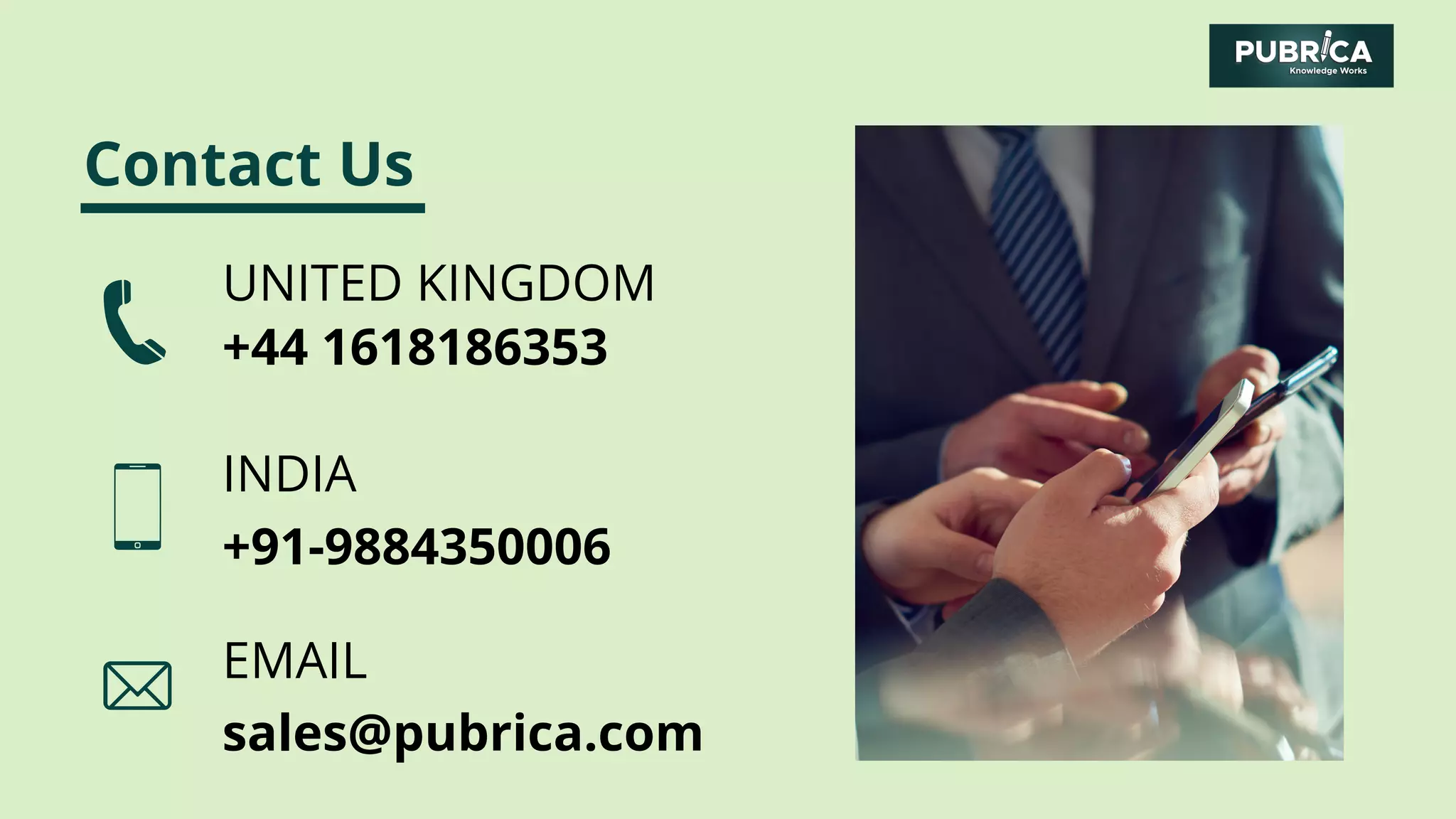 Contact Us
+44 1618186353
UNITED KINGDOM
+91-9884350006
INDIA
EMAIL
sales@pubrica.com
 