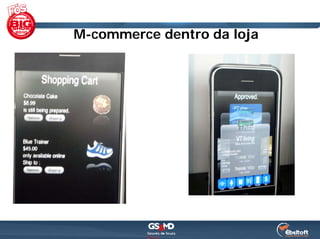M-commerce dentro da loja
 