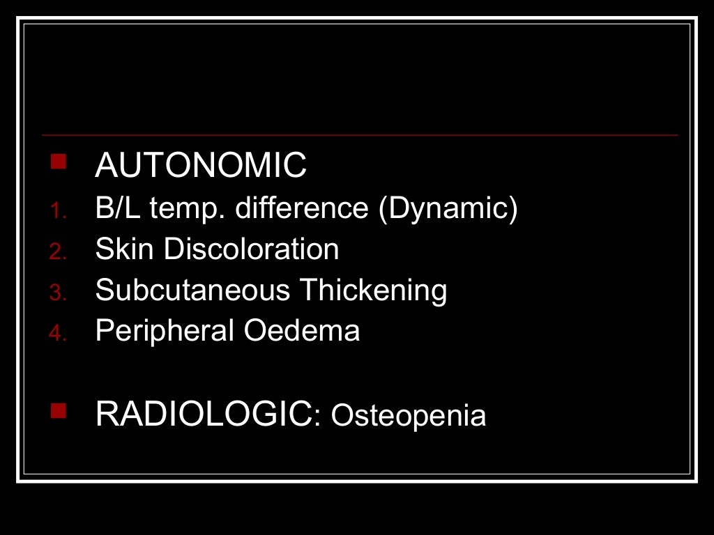 Reflex sympathetic dystrophy (1)