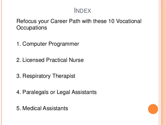 Refocus Your Job Path With One Of These 10 Vocational Professions