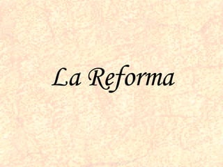 La Reforma 