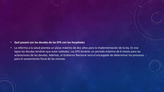 Reforma a la salud en colombia | PPTX