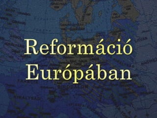 Reformáció Európában