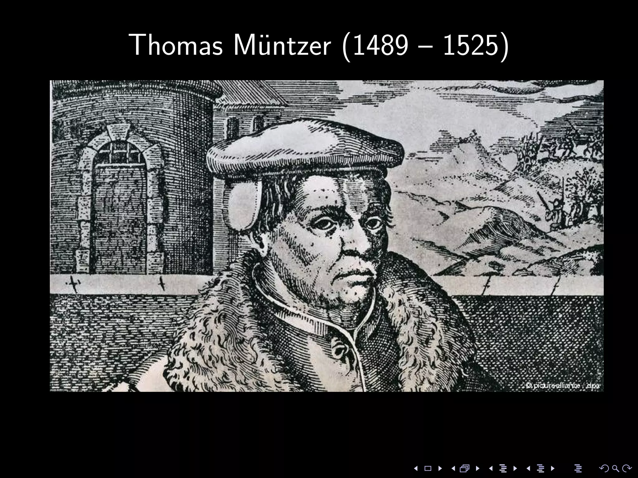 Thomas M¨untzer (1489 – 1525)