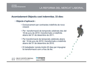 Reforma laboral 2010_Gestió Girona-Incorpora Girona 18nov10