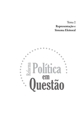 Tema 2
Representação e
Sistema Eleitoral
 