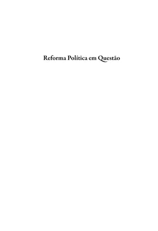 Reforma Política em Questão
 