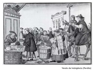 Venda de Indulgência (Perdão)
 