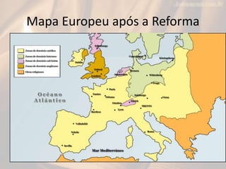 Mapa Europeu após a Reforma
 