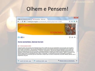 Olhem e Pensem!
 