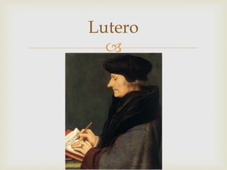 
Lutero
 