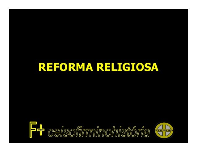 REFORMA RELIGIOSA 