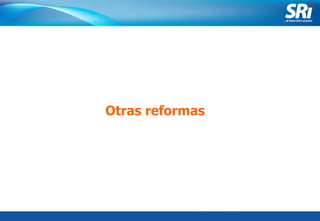 Junio 2006 Otras reformas 