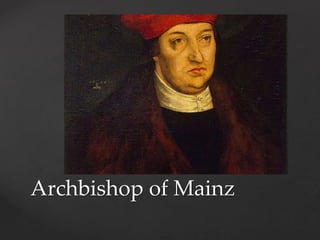 Archbishop of Mainz 
 