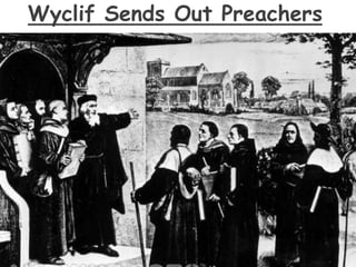Wyclif Sends Out Preachers
 