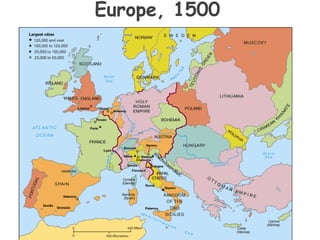 Europe, 1500
 