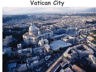 Vatican City
 
