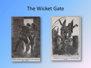 The Wicket Gate 
