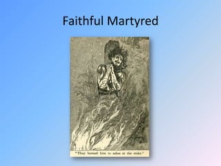 Faithful Martyred