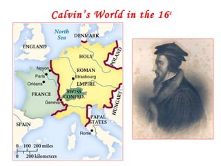 Calvin’s World in the 16 c 