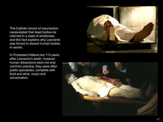 Surgeons hand
Artists Hand
67
 