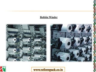 Bobbin Winder
www.reformpack.co.in
 