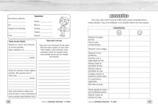 10 11
Oficina de REFORÇO ESCOLAR – 5O
ANO Oficina de REFORÇO ESCOLAR – 5O
ANO
Rapidinhas!
Brincadeira preferida:
____________________
Cor: ________________
Programa de televisão:
____________________
Time: _______________
Cantor: ______________
Música: _____________
Comida: _____________
Passeio: _____________
Esporte: _____________
Futuro de uma estrela!
Quando eu crescer, serei ótimo(a)
na minha profissão.
Quero trabalhar com ____________
______________________________
______________________________
_______________________ porque
______________________________
______________________________
______________________________
_____________________________.
Ainda irei conhecer muitos lugares
também. Meu grande sonho é
viajar para ____________________
_______________________ porque
______________________________
______________________________
______________________________
______________________________
Farei meus planos e espero que
tudo dê certo. O mais importante é
que eu sempre seja bastante feliz!
Como será o seu ano
Todo ano é um recomeço! É vida nova!
Este ano você cursará o 5º ano. Está
mais maduro, mais confiante, mais
estudioso e fará, em poucas linhas,
uma previsão de seu ano em relação
aos estudos.
_______________________________
_______________________________
_______________________________
_______________________________
_______________________________
_______________________________
_______________________________
_______________________________
_______________________________
_______________________________
_______________________________
_______________________________
_______________________________
REFLEXÕES
Ano novo, vida nova! É hora de refletir sobre nosso comportamento e
nossas atitudes. Faça uma avaliação a seu respeito sobre o ano que passou.
Comportamento
Respeitei as regras
da sala.
Tive um bom
comportamento.
Respeitei meus colegas.
Respeitei minha
professora.
Contribuí com a
organização da sala.
Realizei todas as
atividades de sala.
Realizei todas as
atividades de casa.
Consegui realizar as
tarefas em tempo hábil.
Fui caprichoso e
organizado.
Não faltei às aulas.
Prestei atenção em tudo o
que a professora ensinou.
Realizei horário de
estudos em casa.
 