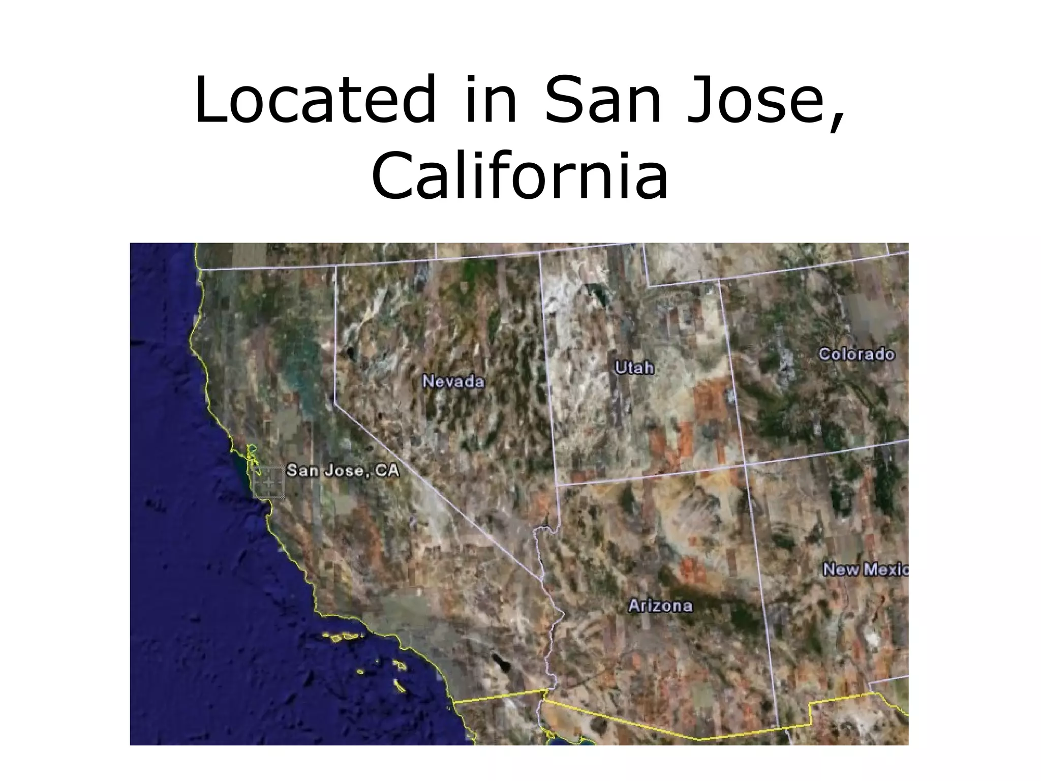 Located in San Jose,
     California
 