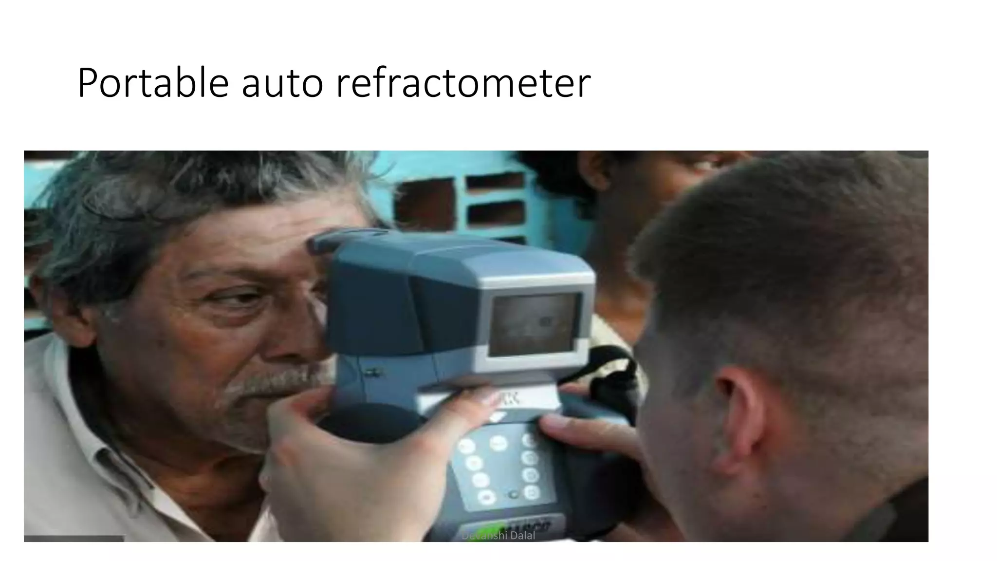 Portable auto refractometer
Devanshi Dalal
 