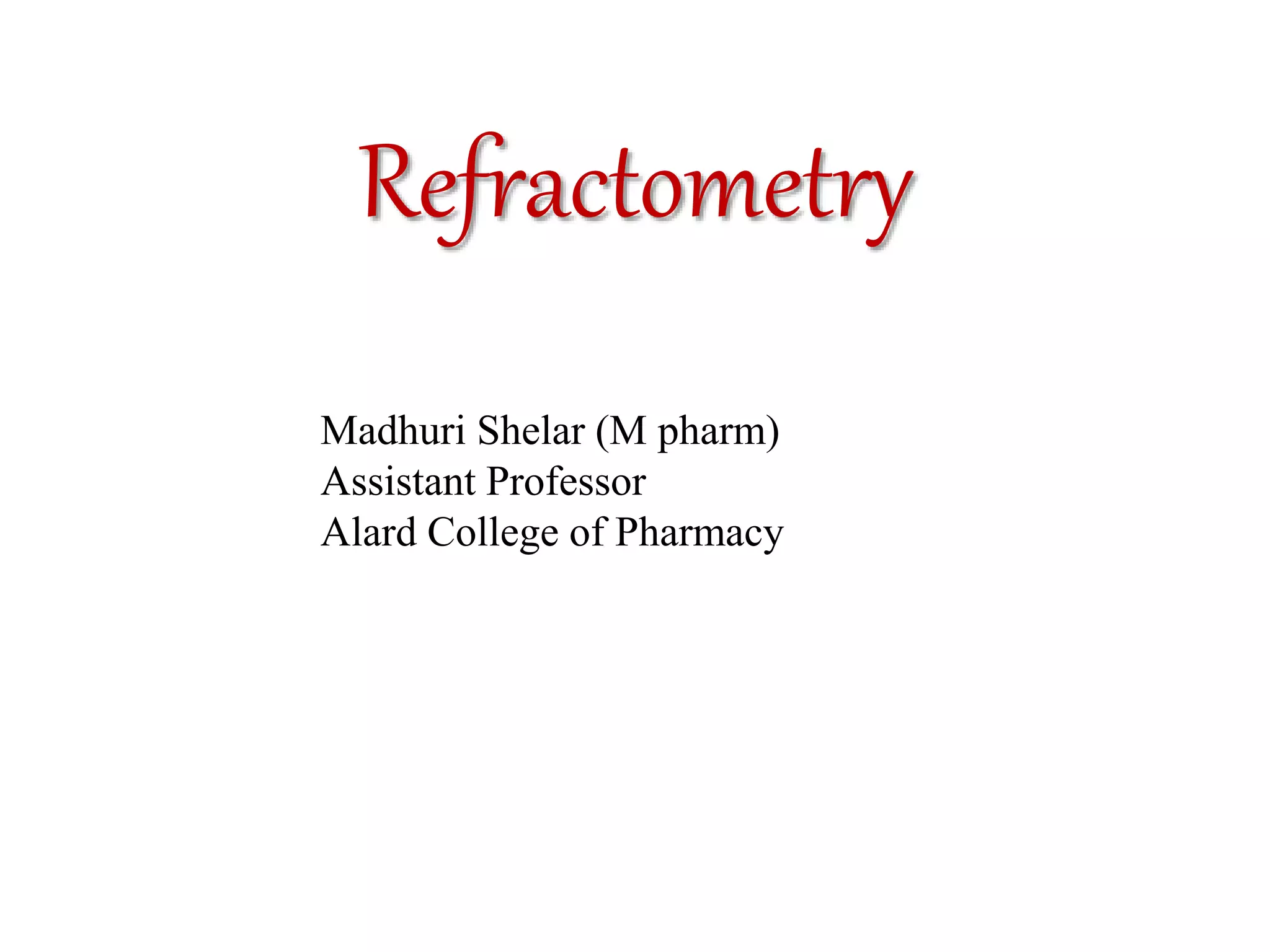 Refractometry | PPTX
