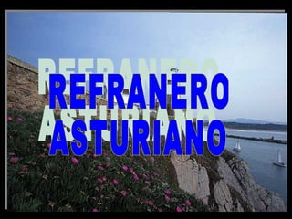 REFRANERO ASTURIANO 