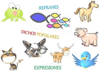 Refranes con animales | PPTX