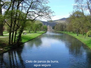 Cielo de panza de burra,
agua segura
Vizille - Francia
 