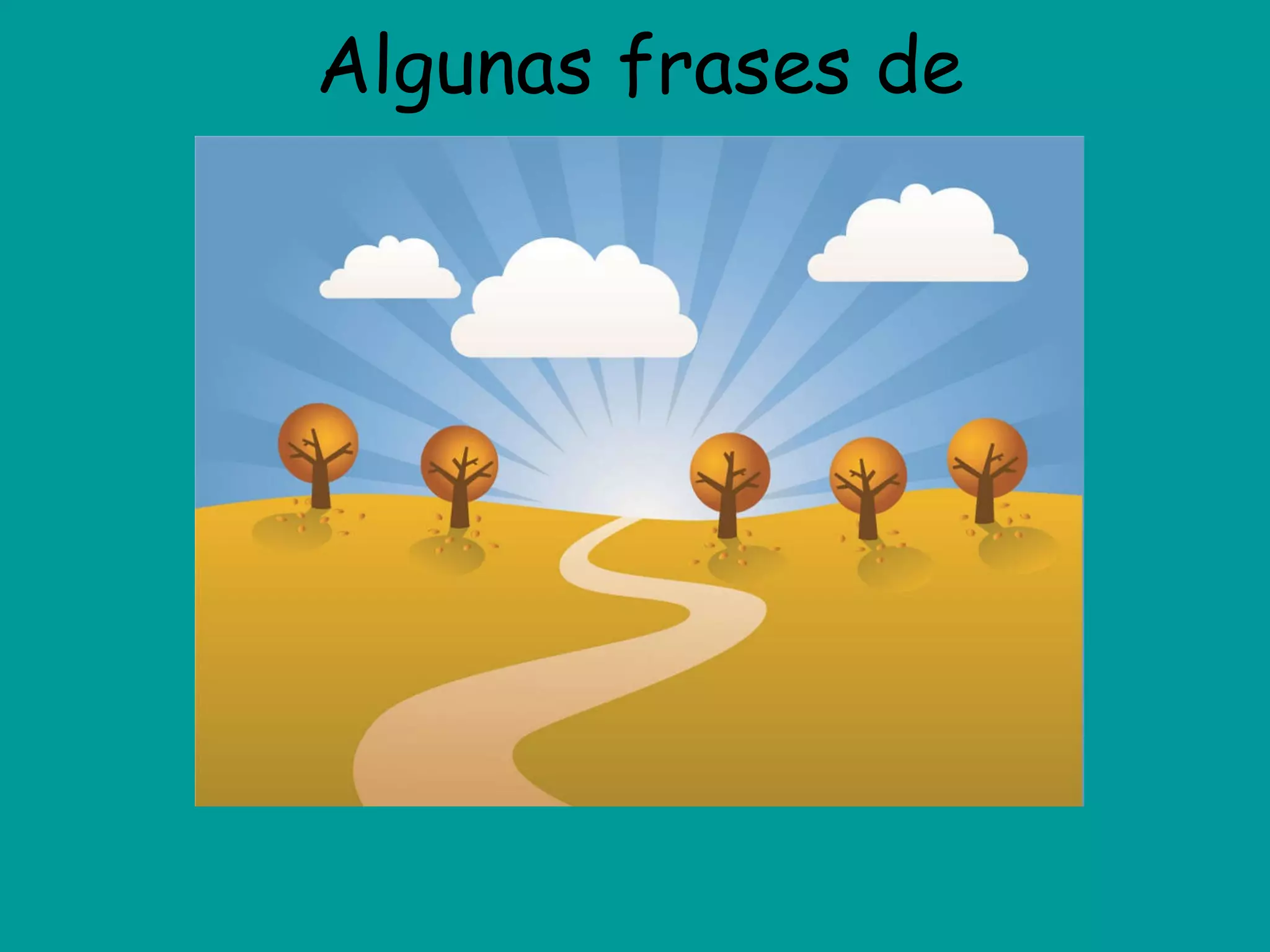 Refranes de colección Algunas frases de colección