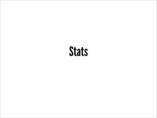 Stats
 
