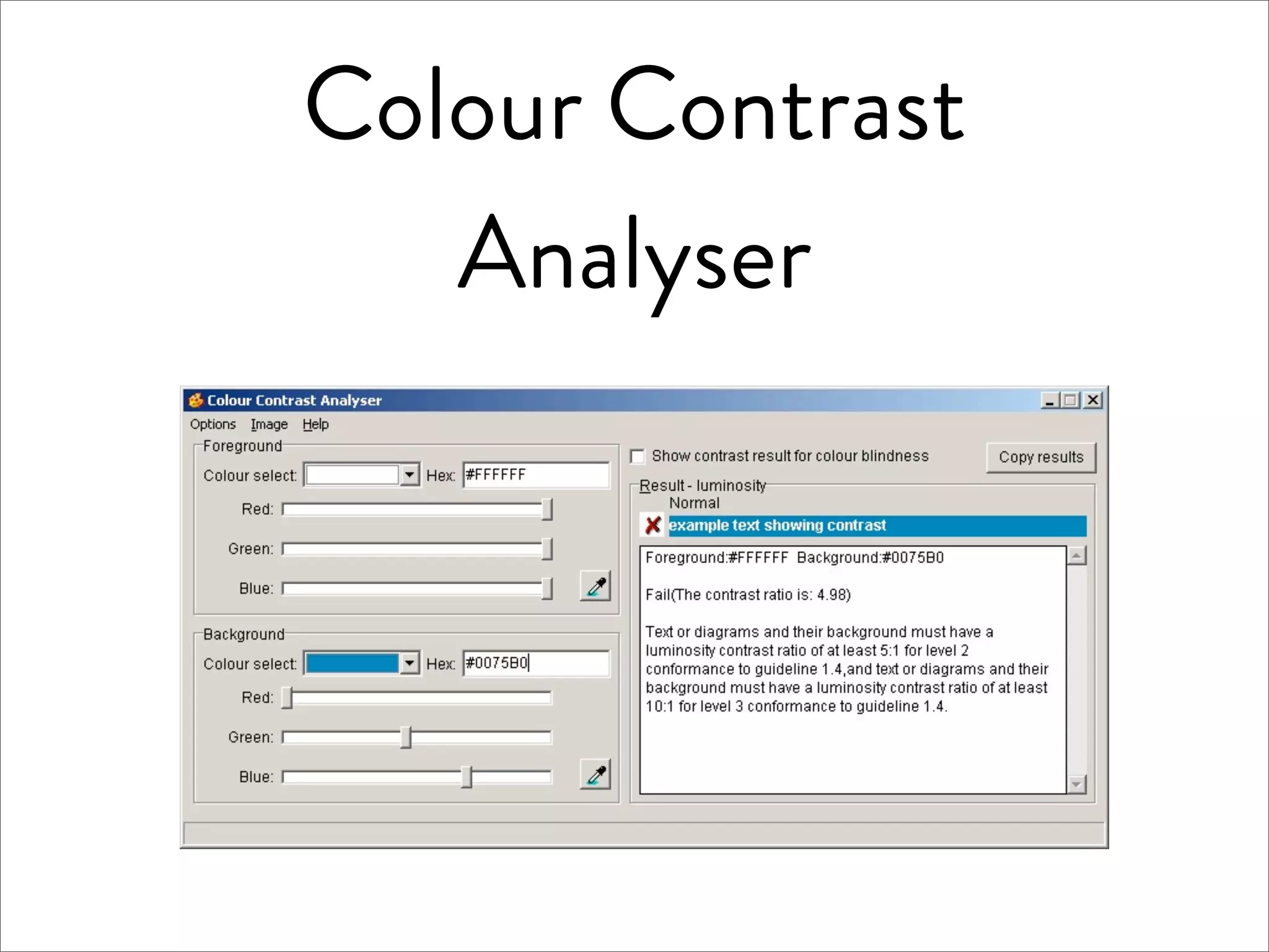 Colour Contrast
   Analyser
 
